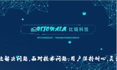   Tokenim软件市场打不开的